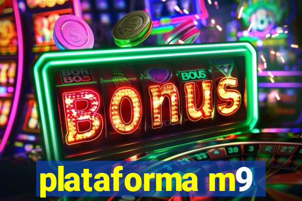 plataforma m9